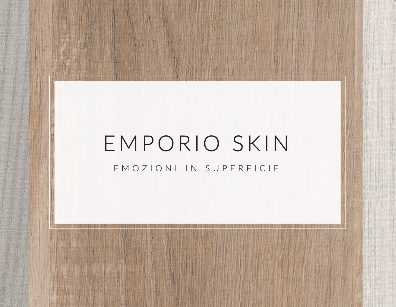 Emporio Skin